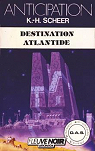 D.A.S., tome 40 : Destination Atlantide par Scheer