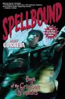 Spellbound: Book II of the Grimnoir Chronicles par Correia
