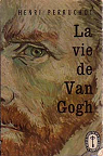 La vie de Van Gogh par Perruchot