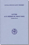 Lettre aux frres du Mont-Dieu par Saint-Thierry