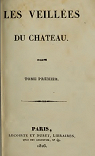 Les veilles du Chteau (ancien franais), tome 1 par Genlis