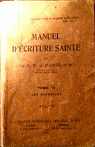 Manuel d'Ecriture Sainte, tome 4 : Les Evangiles par Vigouroux