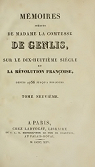 Mmoires indits de Madame la comtesse de Genlis sur le XVIII sicle, et la Rvolution franoise, tome 9 par Genlis