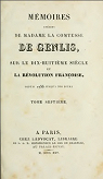 Mmoires indits de Madame la comtesse de Genlis sur le XVIII sicle, et la Rvolution franoise, tome 7 par Genlis