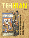 La Revue de Teheran.N 75, fvrier 2012.Une vie et une uvre en qute de lAmour absolu : Rencontres avec Mowlavi par La Revue de Thran