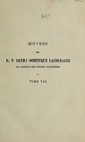 Oeuvres du R.P.Henri-Dominique Lacordaire, de l'Ordre des frres prcheurs-Tome8.Notices de pangyriques par Lacordaire
