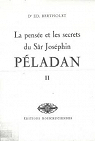 La Pense et les secrets du Sr Josephin Pladan tome2.La Science de l'Amour et Le cycle des Ides et des Formes par Bertholet