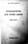 Introduction aux Livres Saints par Grelot