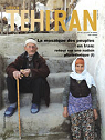 La Revue de Teheran.N 103, juin 2014.La mosaque des peuples en Iran : retour sur une nation pluriethnique par de Teheran