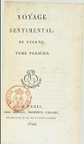 Voyage sentimental de Sterne, tome premier (Bibliothèque d'une maison de campagne, Tome IX-Première livraison) par Sterne