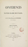 Confrences de Notre-Dame de Paris, Tome deuxime (Annes 1844-1845-1846 par Lacordaire