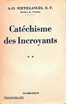 Catchisme des Incroyants, tome2 par Sertillanges
