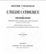 Histoire universelle de l'Eglise Catholique, tome quatrime par Rohrbacher