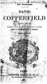 David Copperfield, roman anglais, traduit avec l'autorisation de l'auteur sous l'autorisation de P.Lorrain, tome second par Dickens
