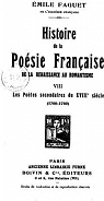 Histoire de la Posie Franaise de la Renaissance au Romantisme, tome8.Les Potes secondaires du XVIIIe sicle par Faguet