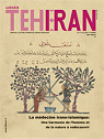 La Revue de Teheran.N 77, avril 2012.La mdecine irano-islamique : Une harmonie de lhomme et de la nature  redcouvrir par La Revue de Thran