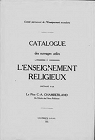 Catalogue des ouvrages utiles  l'Enseignement Religieux par Chamberland