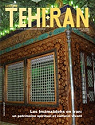 La Revue de Teheran.N 102, mai 2014.Les Immzdehs en Iran : un patrimoine spirituel et culturel vivant par de Teheran