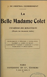 La Belle Madame Colet, une desse des romantiques (d'aprs des documents indits) par Mestral-Combremont