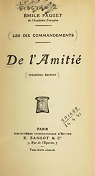 Les Dix Commandements.De l'Amiti (Treizime dition) par Faguet