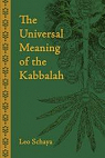 The Universal Meaning of the Kabbalah par Schaya