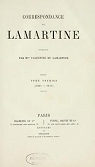 Correspondance, tome 1 par Lamartine