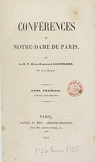 Confrences de Notre-Dame de Paris, Tome premier (Annes 1835-1836-1843) par Lacordaire