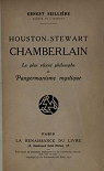 Houston-Stewart Chamberlain : Le plus rcent philosophe du Pangermanisme Mystique par Seillire