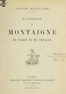 La fortune de Montaigne en Italie et en Espagne par Bouillier