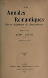 Les Annales Romantiques (Revue d'Histoire du Romantisme), tome 9 :  Neuvime Anne par Sch
