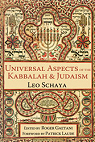 Universal Aspects of the Kabbalah and Judaism par Schaya
