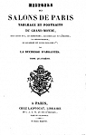 Histoire des salons de Paris.Tableaux et portraits du grand Monde sous Louis XVI, tome4 par Junot d'Abrants