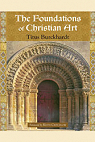 The Foundations of Christian Art par Burckhardt