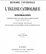 Histoire universelle de l'Eglise Catholique, tome onzime par Rohrbacher