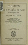 Oeuvres de Saint-Franois de Sales, Evque de Genve et Docteur de l'Eglise-Edition complte.Tome XIII.Lettres-Volume III par Sales