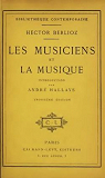 Les Musiciens et la Musique par Berlioz