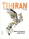 La Revue de Teheran.N 53, avril 2010.Attr ou lenvol en qute de soi par La Revue de Thran