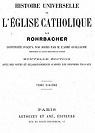 Histoire universelle de l'Eglise Catholique, tome dixime par Rohrbacher