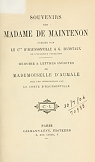 Souvenirs sur Madame de Maintenon (Mmoires & Lettres indites de Mademoiselle d'Aumale) par Maintenon