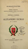 Romantiques.Ptrus Borel-Alexandre Dumas (Romantiques.Editions originales, vignettes, documents indits ou peu connus) par Parran