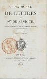 Choix moral de Lettres de Mme de Sévigné, tome 1 par Sévigné