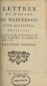 Lettres de madame de Maintenon tome4 par Maintenon