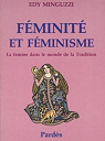 Féminité et féminisme par Minguzzi
