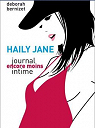 Haily Jane tome 2, journal encore moins intime par Bernizet