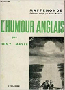 l'humour anglais par Tony Mayer par Mayer