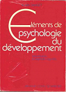 Elements de psychologie du developpement : introduction et aspects cognitifs par Danset