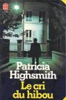 Le Cri du hibou par Highsmith