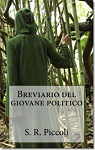 Breviario del giovane politico par Piccoli