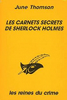 Les carnets secrets de Sherlock Holmes par Thomson
