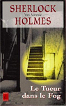 Sherlock Holmes : Le tueur dans le Fog par Varende